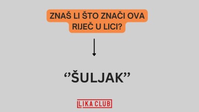 Photo of Znate li što znači riječ “šuljak” u Lici?